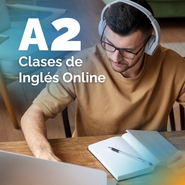 Clases de Inglés A2 Online 1 Clases de Inglés A2 Online