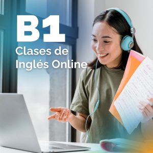 Clases de Inglés B1 Online